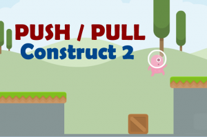 construct 2 puxar e empurrar